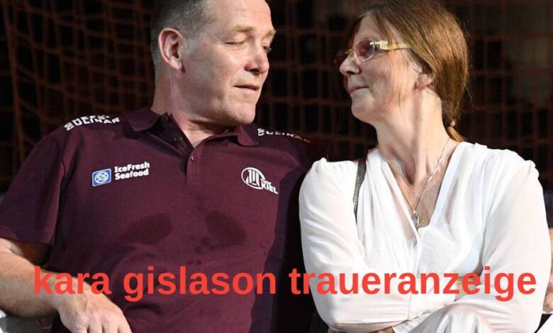 kara gislason traueranzeige