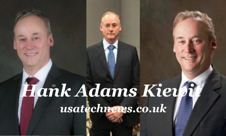 Hank Adams Kiewit
