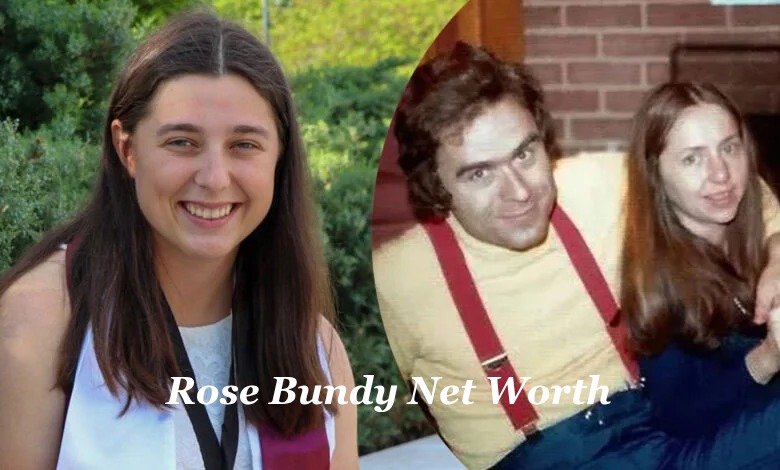 Rose Bundy Net Worth