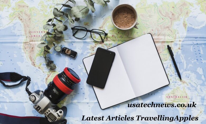 Latest Articles on TravellingApples