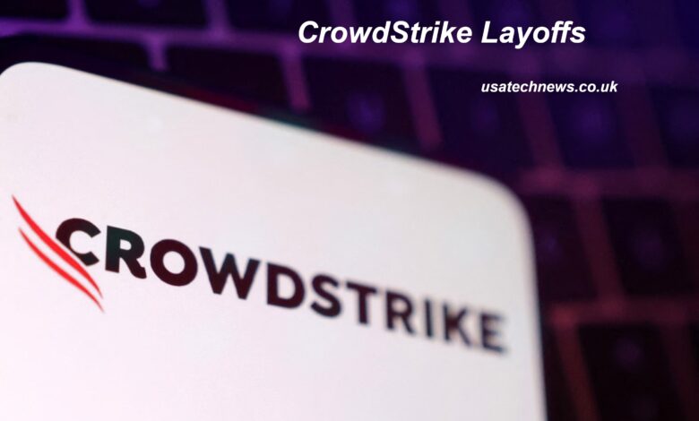 CrowdStrike Layoffs
